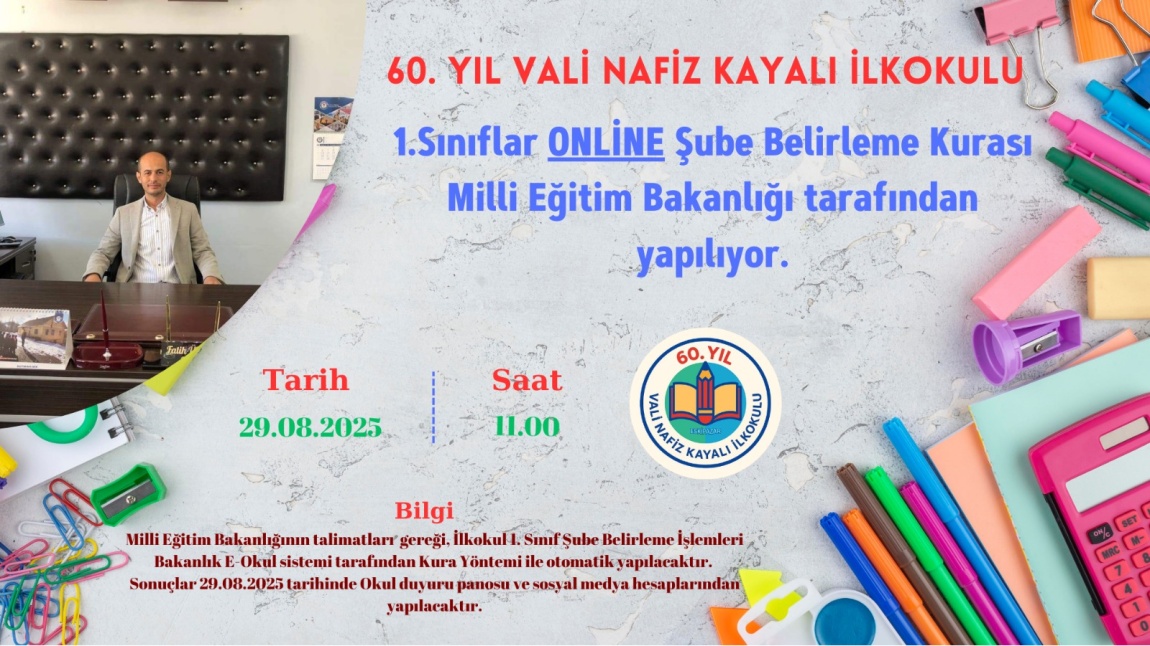 MİLLİ EĞİTİM BAKANLIĞIMIZIN TALİMATLARI İLE 1.SINIF KURA İŞLEMLERİ E OKUL SİSTEMİNDE OTAMATİK OLARAK 29 AĞUSTOS CUMA GÜNÜ SAAT 11.00 DA YAPILACAKTIR.
